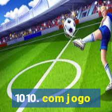 1010. com jogo